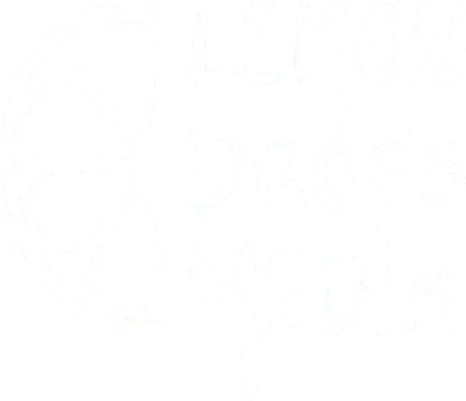 Lemon Drops Media